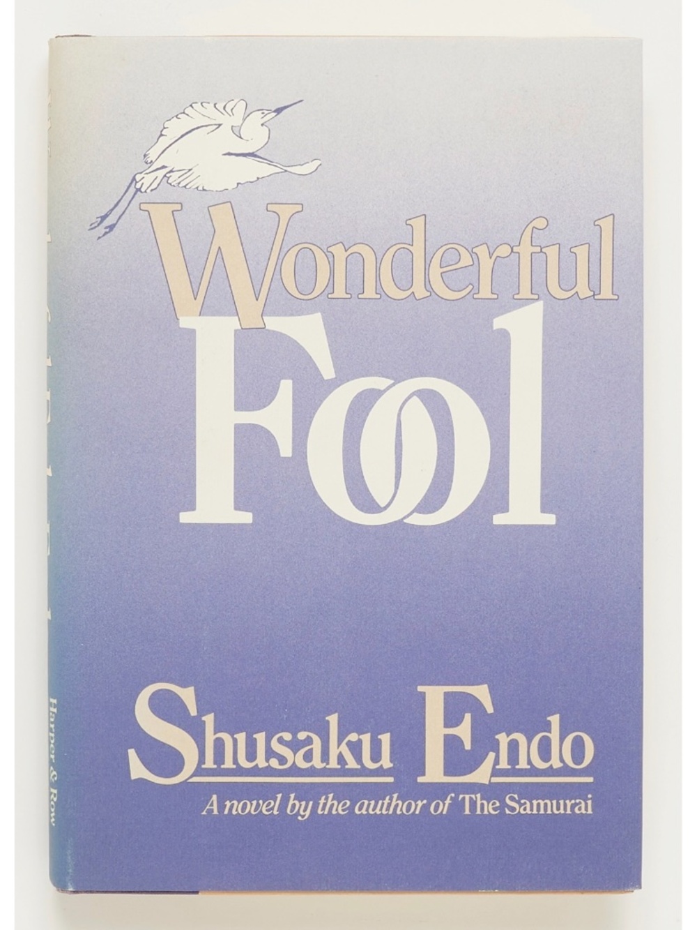 Wonderful Fool - Shusaku Endo - Harper & Row, 1983